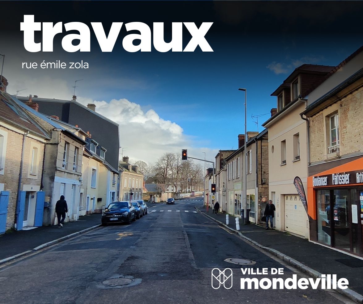 Fermeture de la rue Emile Zola entre la rue Pierre et Marie Curie et chemin de la cavée.