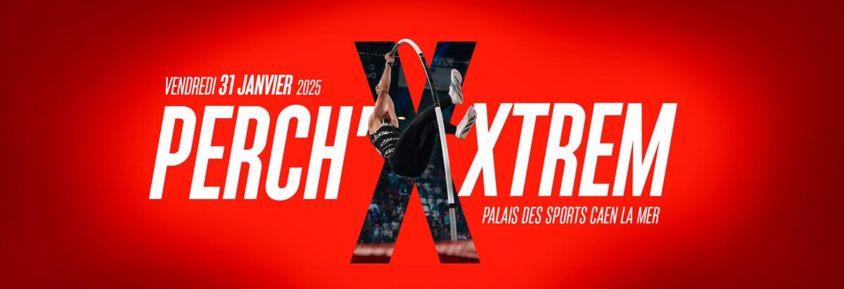 Mondeville vous offre des places pour l’événement Perch’Xtrem